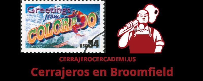 Cerrajeros en Broomfield