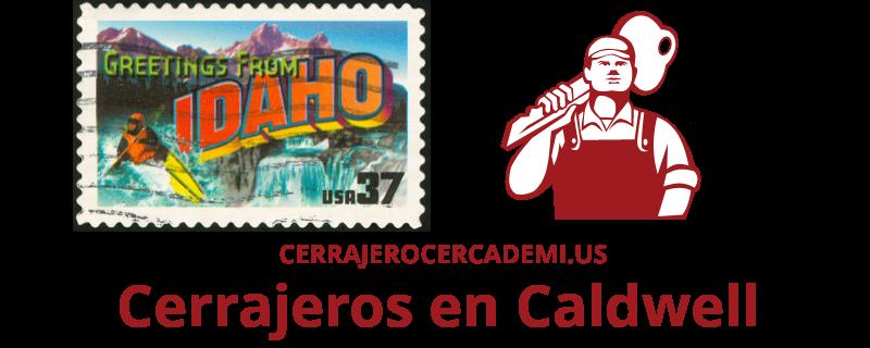 Cerrajeros en Caldwell