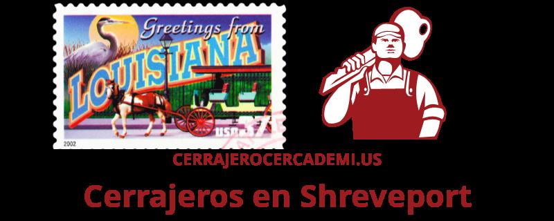 Cerrajeros en Shreveport
